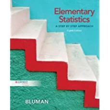 Elementary Statistics A Step By Step Approach 8th Edition By Allan Bluman